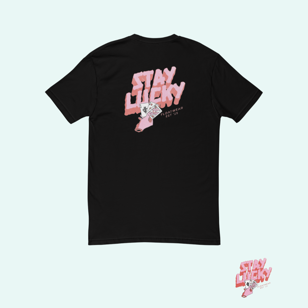 STAY LUCKY TEE