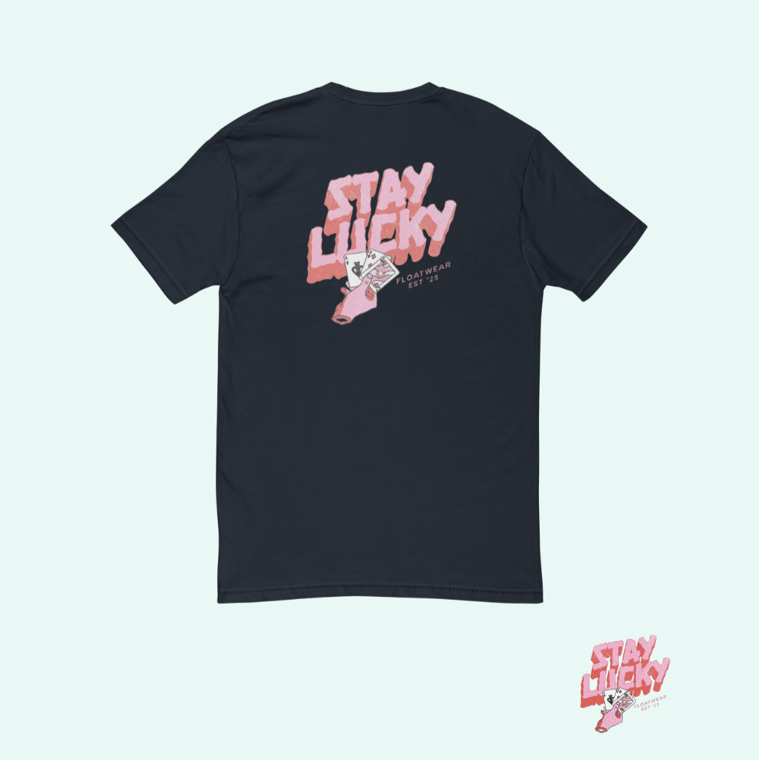 STAY LUCKY TEE