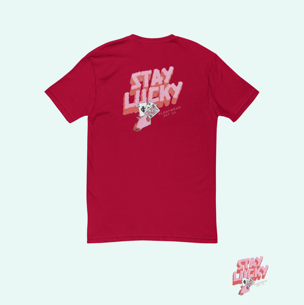 STAY LUCKY TEE